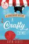 [A Stoneybrook Mystery 01] • A Crafty Crime